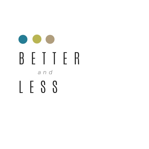 Better Life and Less Angst